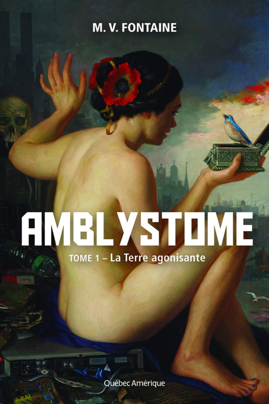 Amblystome v 01 la t / Romans et litterature