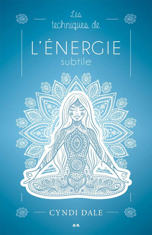 Les techniques de l' / Religions et Spiritualites