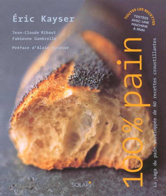 100% Pain / Livres de cuisine, cuisine et