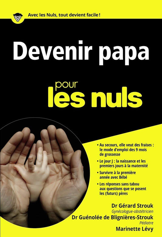 Devenir papa pour le / Famille et bien-etre