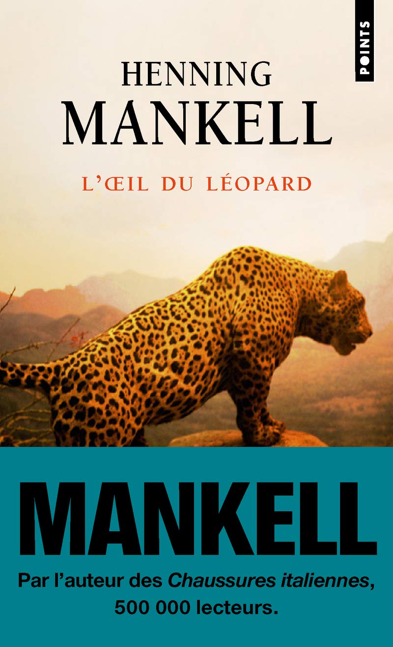 L'Oeil du leopard / Romans et litterature