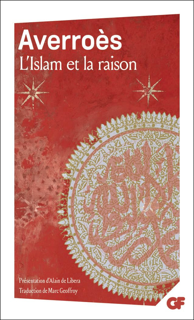 L'Islam et la Raison / Religions et Spiritualites