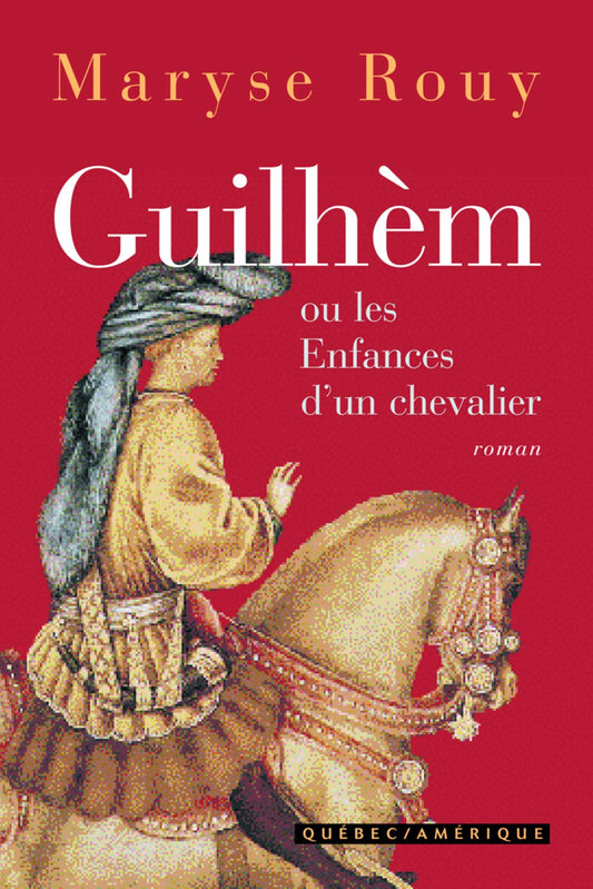 Guilhem ou les enfan / Romans et litterature
