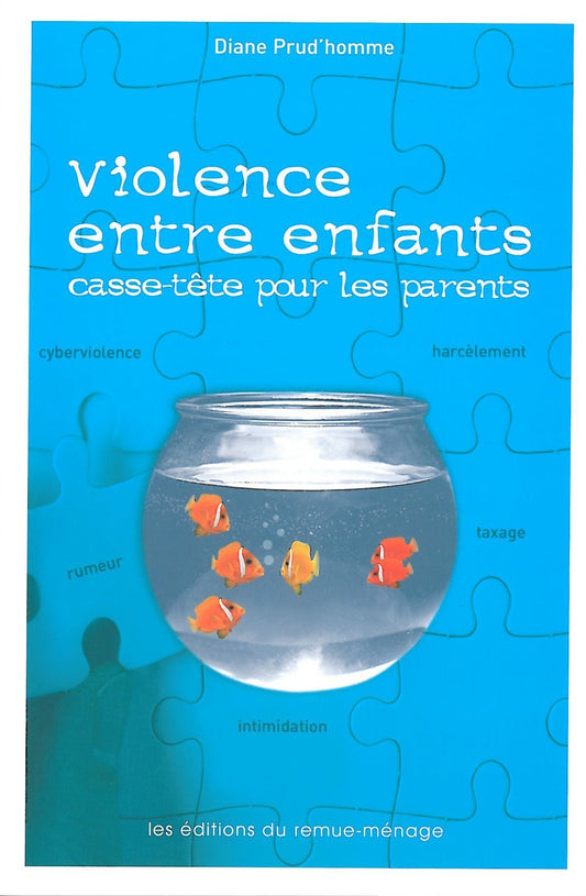 Violence entre enfan / Famille et bien-etre