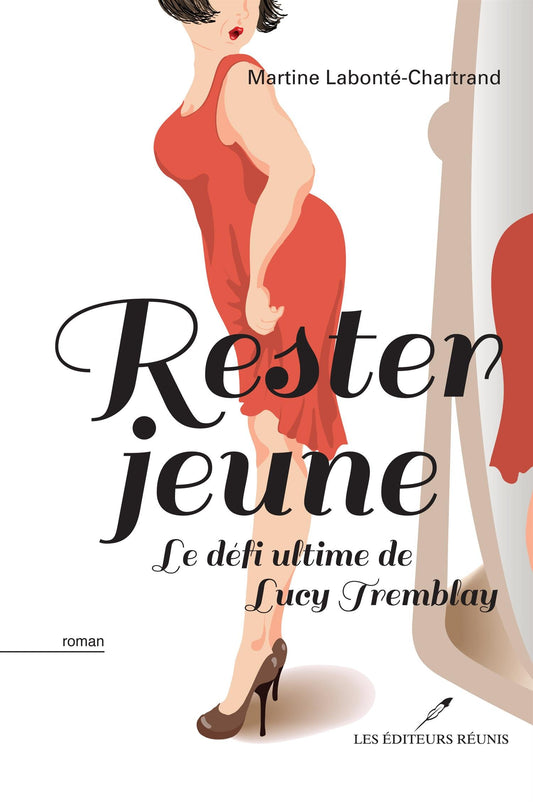 Rester jeune : le de / Romans et litterature