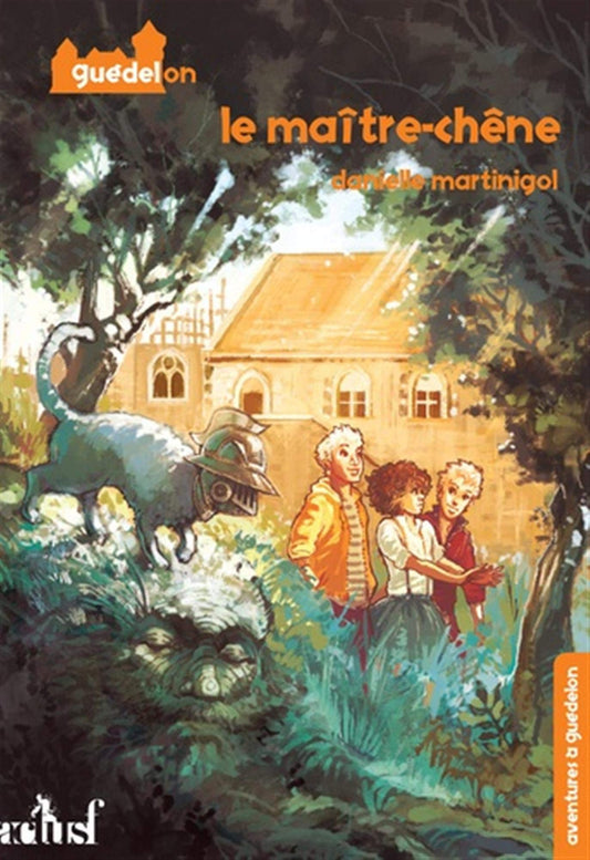 Aventures a Guedelon / Livres pour enfants