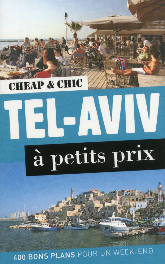 TEL AVIV A PETIT PRI / Tourisme et voyages