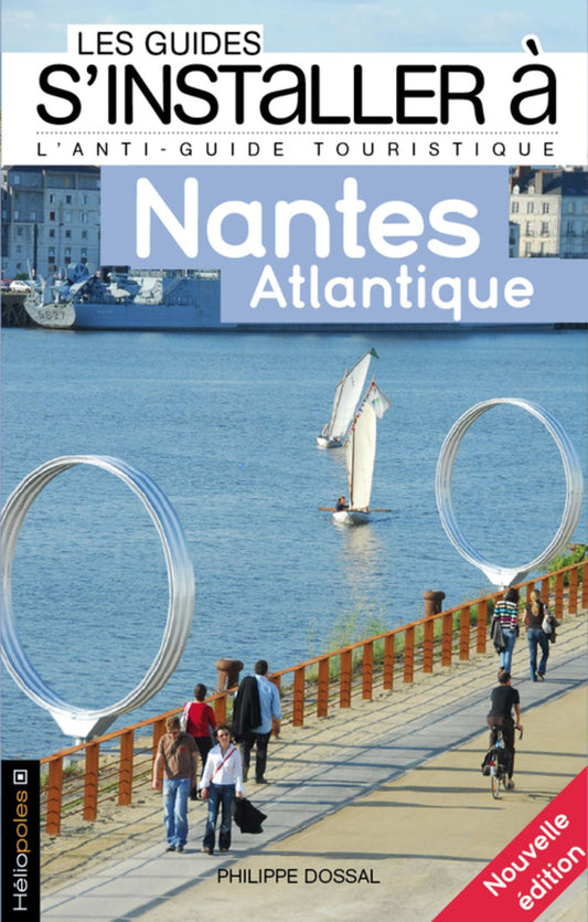 S'installer a Nantes / Tourisme et voyages