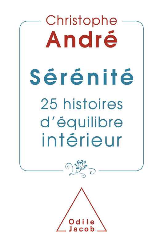 Serenite: 25 histoir / Famille et bien-etre