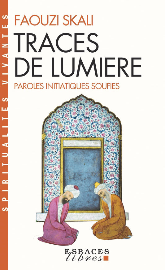 Traces de lumiere :  / Religions et Spiritualites