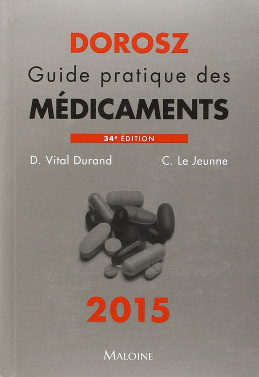 Dorosz guide pratiqu / Sciences, Techniques et Medecine