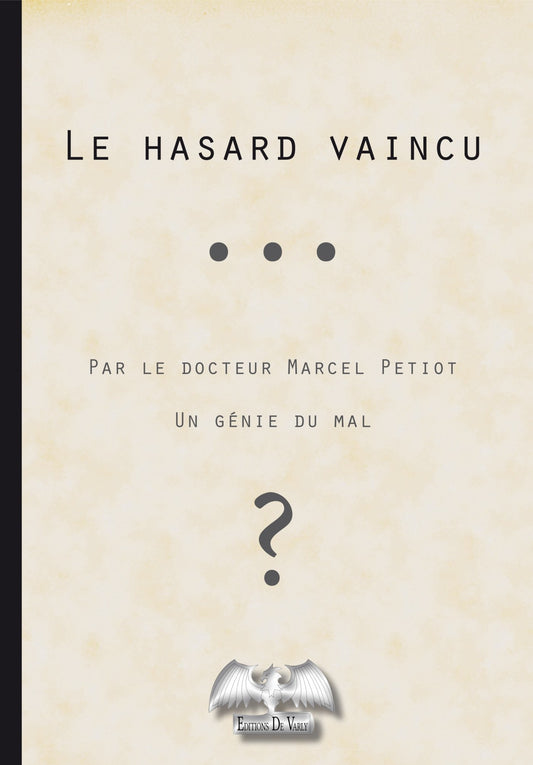 Le hasard vaincu / Romans et litterature