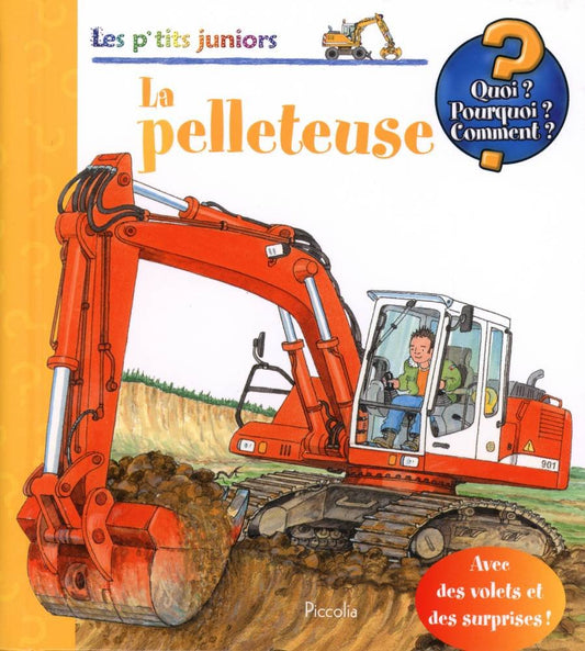 La pelleteuse / Livres pour enfants
