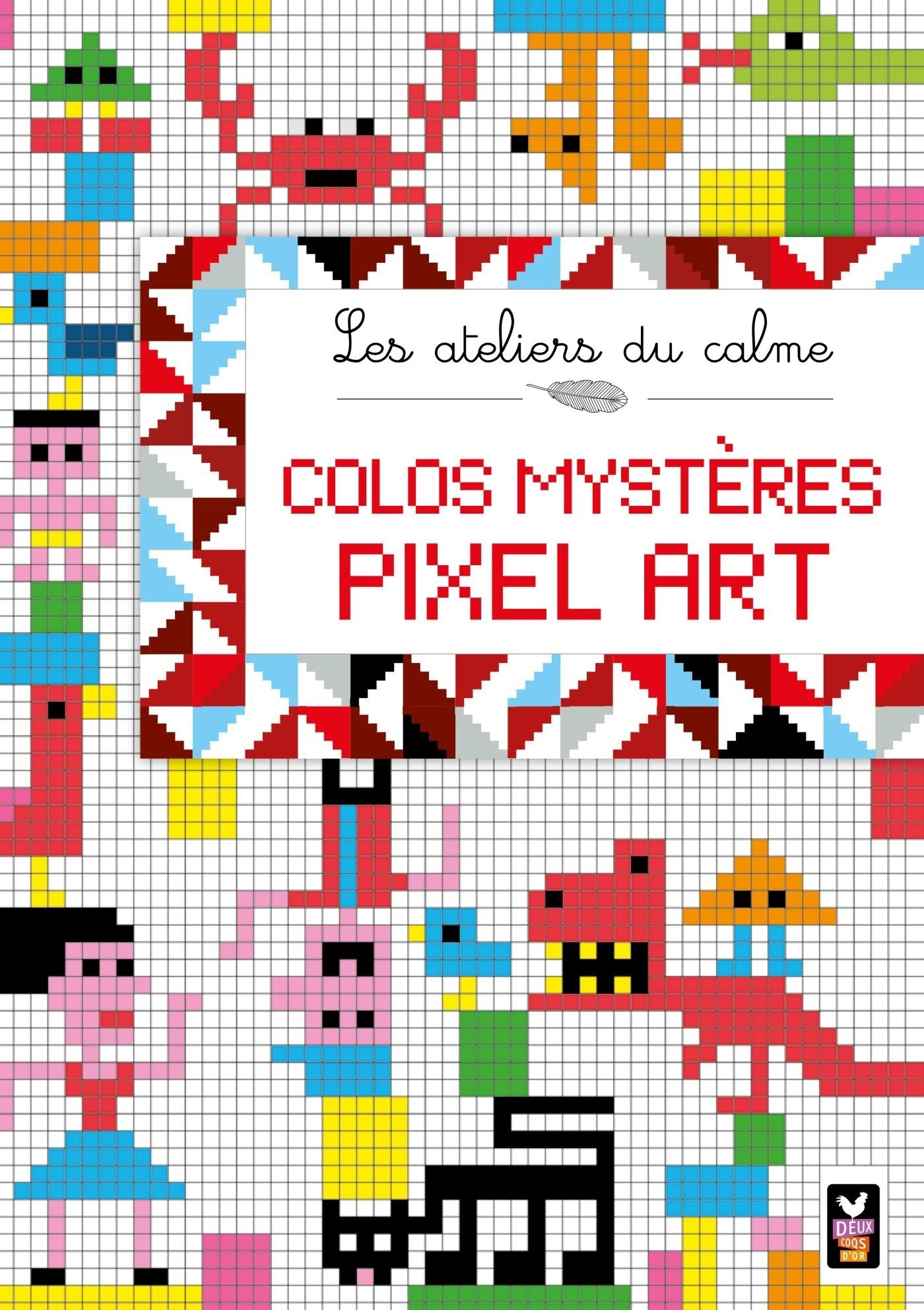 Colos mysteres pixel / Livres pour enfants