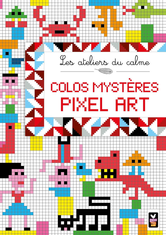 Colos mysteres pixel / Livres pour enfants