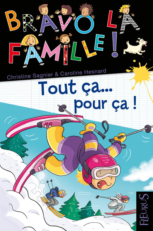 Tout ca pour ca !, t / Livres pour enfants