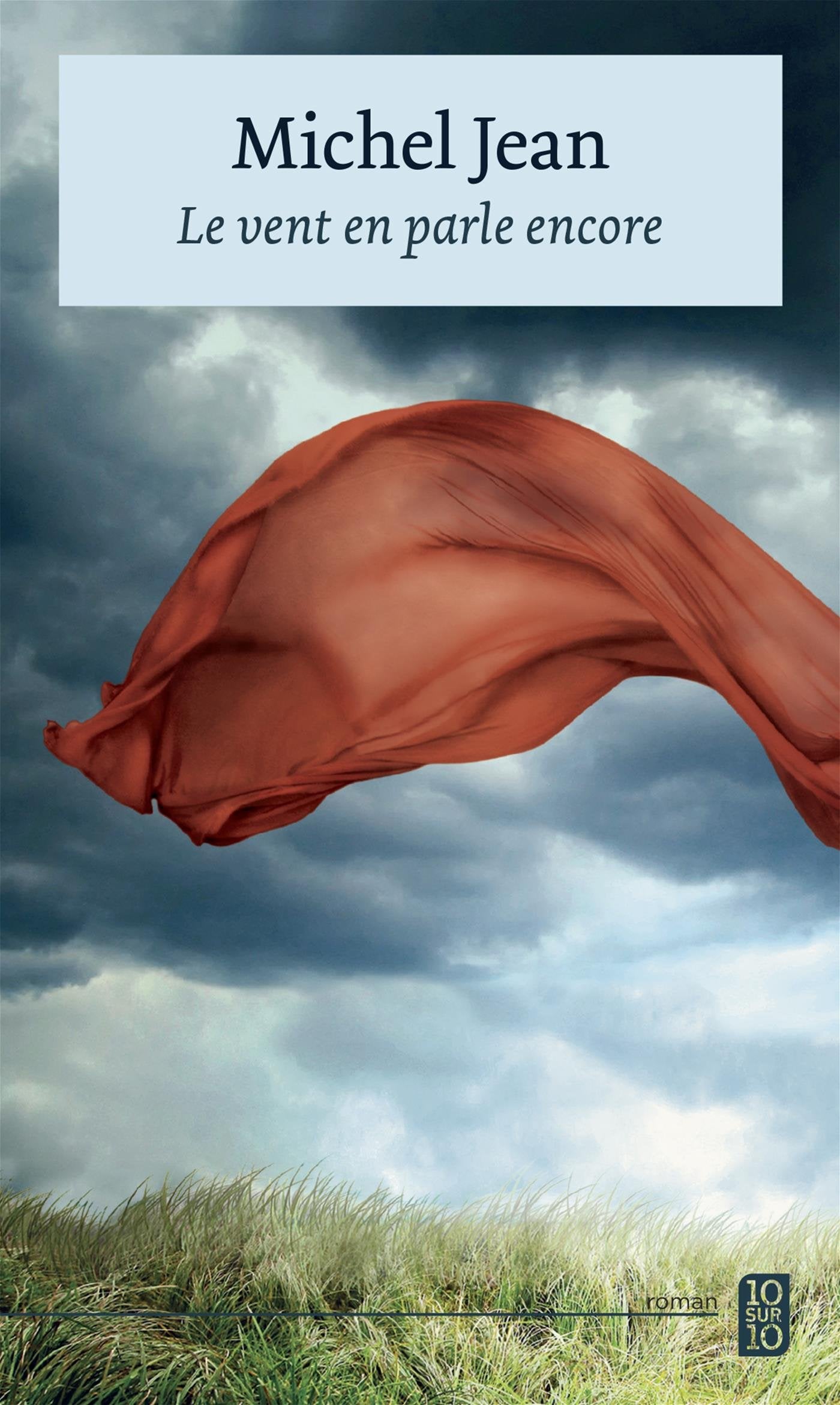 Le vent en parle enc / Romans et litterature