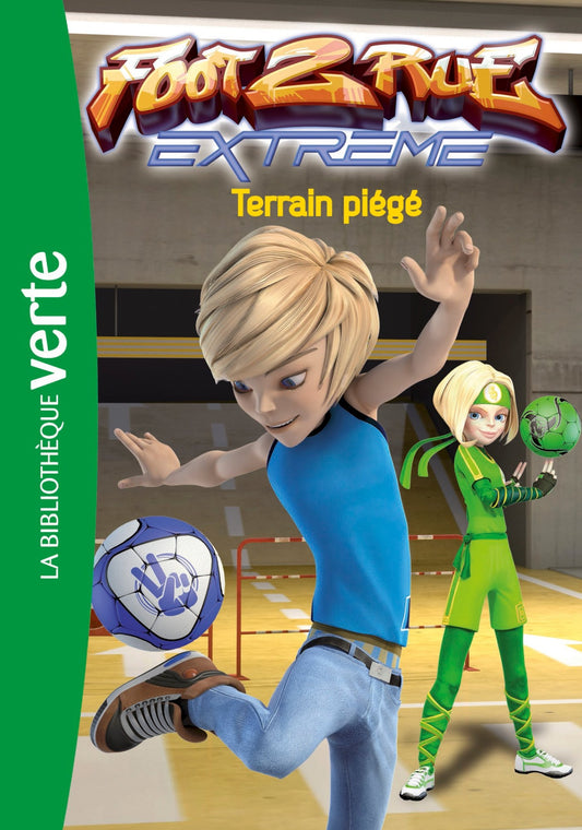 Foot 2 Rue Extreme 0 / Livres pour enfants