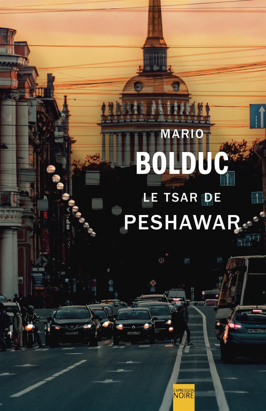 Le tsar de peshawar / Romans et litterature