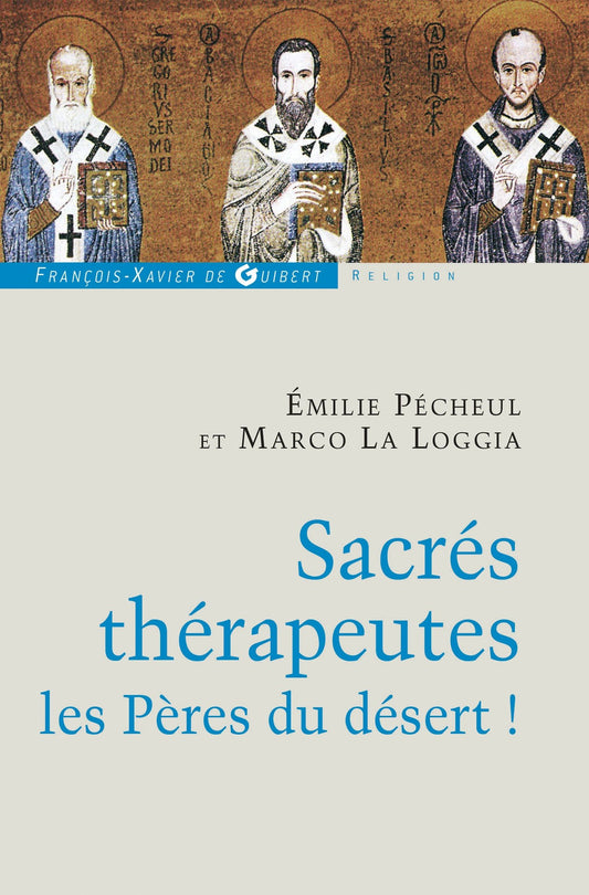 Sacres therapeutes / Religions et Spiritualites