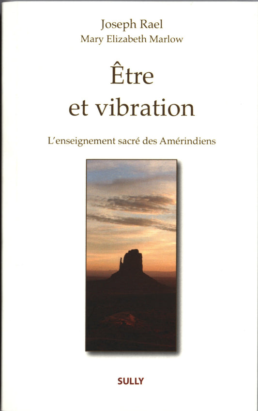 Etre et vibration: L / Religions et Spiritualites