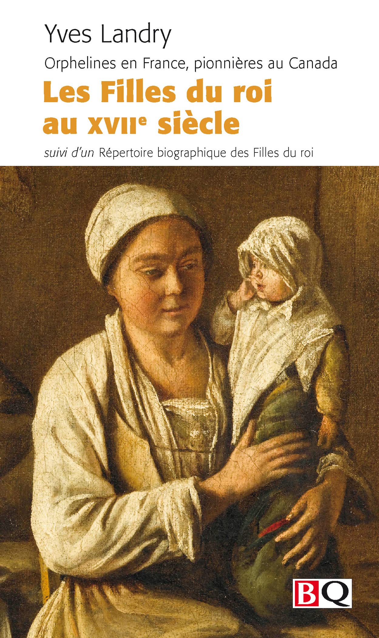 Les Filles du Roi au / Histoire