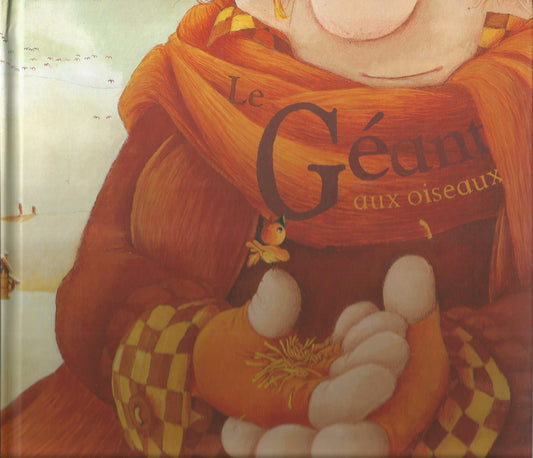 Le geant aux oiseaux / Livres pour enfants