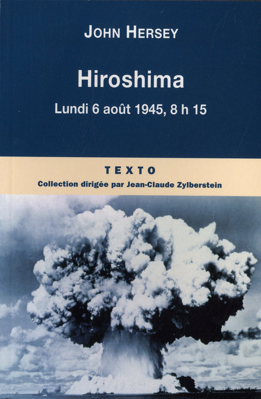 Hiroshima: Lundi 6 a / Sciences, Techniques et Medeci