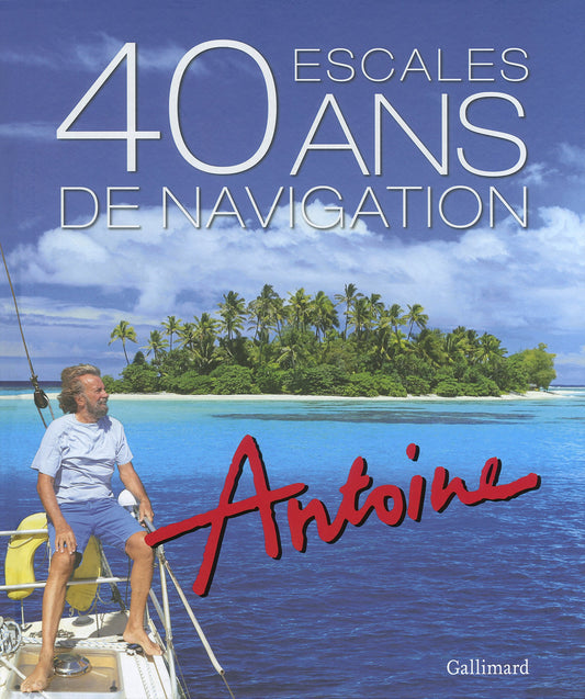 40 escales / 40 ans  / Tourisme et voyages