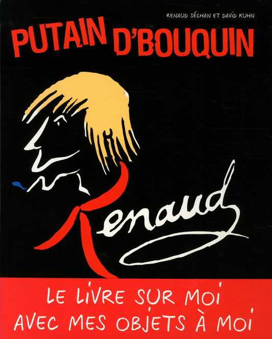 RENAUD, PUTAIN D'BOU / Arts et photographie
