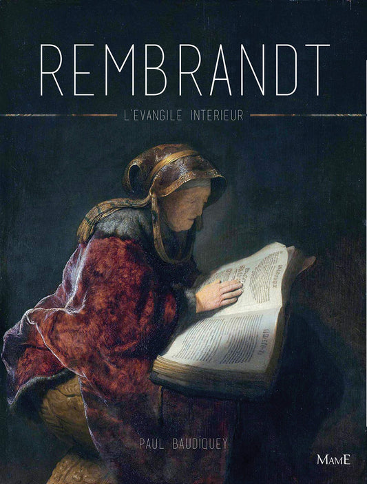 Rembrandt, l'Evangil / Arts et photographie