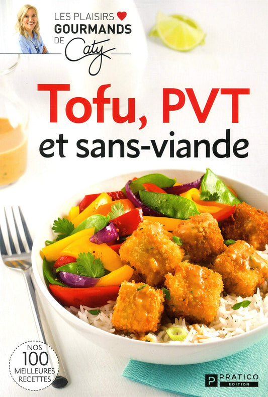 Tofu, pvt et sans vi / Livres de cuisine, cuisine et