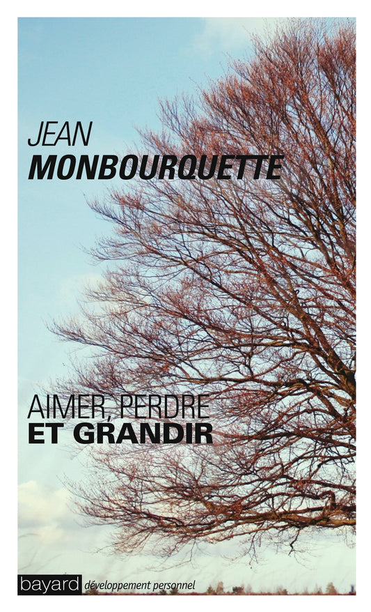 Aimer, perdre, grand / Religions et Spiritualites