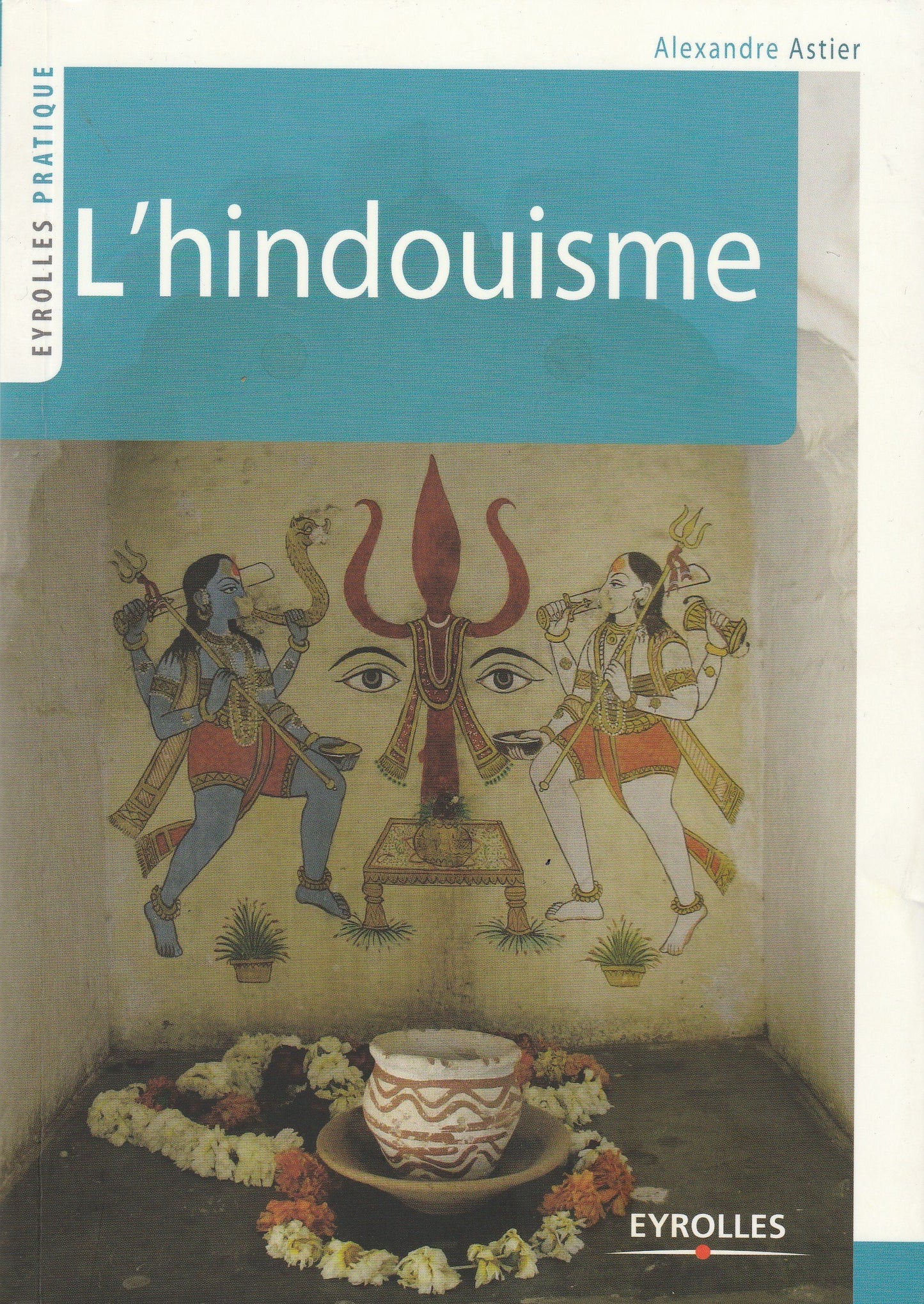 L'hindouisme / Religions et Spiritualites